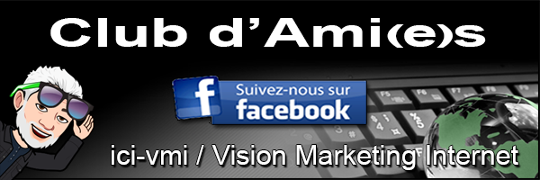 Club Amies Vision Marketing Internet Michel Gregoire